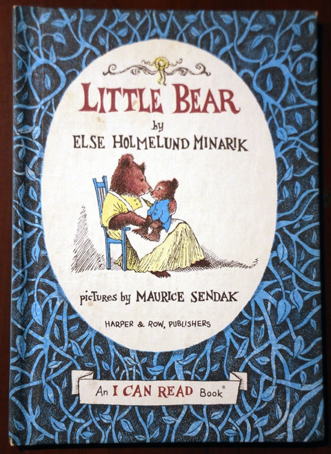 LITTLE BEAR Else Holmelund Minarik/Maurice Sendak 1957 I CAN READ Weekly Reader