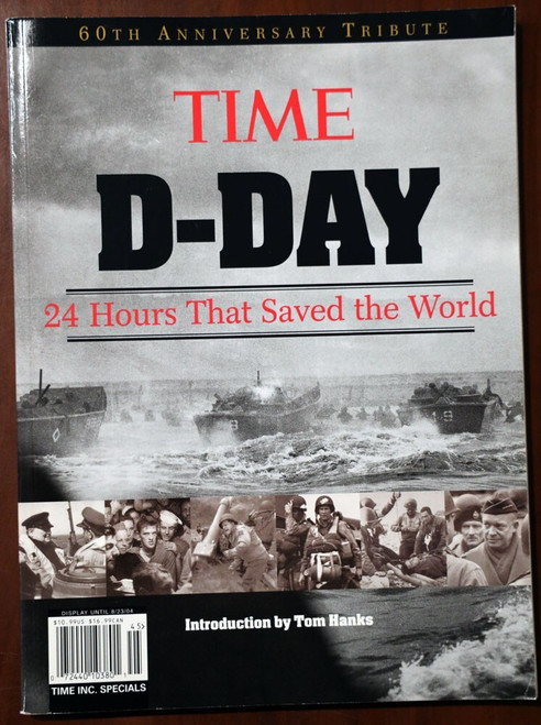 TIME D-DAY 60th Anniversary Tribute Magazine Intro by Tom Hanks 2004 First Ed.