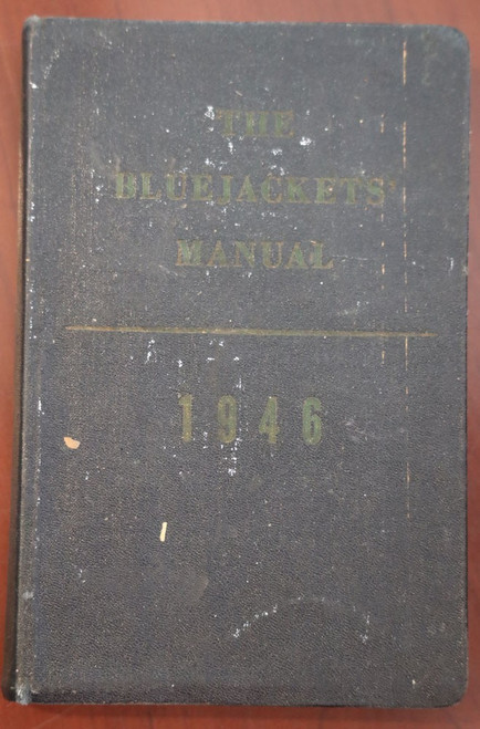 The Bluejackets' Manual 1944 U.S. Navy 12th Ed. United States Naval Institute