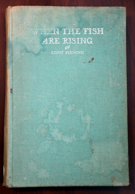 WHEN THE FISH ARE RISING Clint Fleming 1947 Rideau Lakes Ontario Canada FISHING