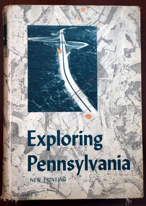 EXPLORING PENNSYLVANIA Stevens/Cordier/Benjamin/Faye 1957 Vintage Textbook PA