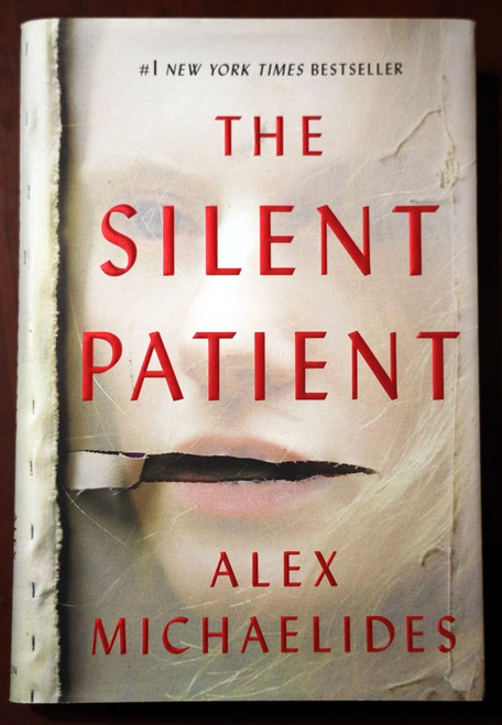 The Silent Patient by Alex Michaelides 2019 HC/DJ Psychological Thriller Novel