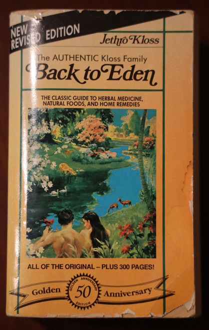Back to Eden by Jethro Kloss 1988 Paperback Herbal Medicine/Home Remedies/Health