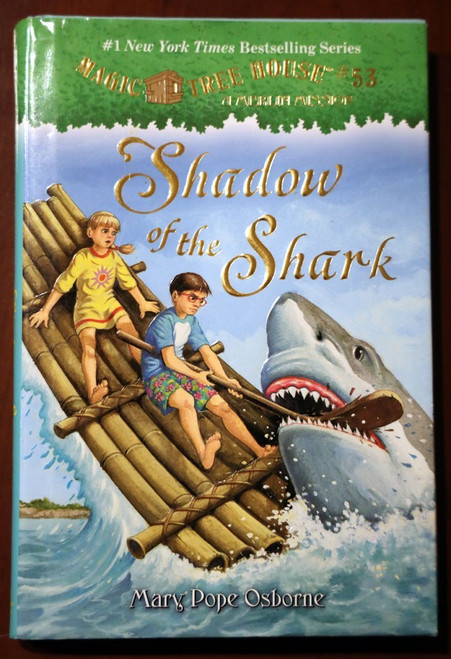 MAGIC TREE HOUSE #53 Shadow of the Shark by Mary Pope Osborne 2015 HC/DJ NICE