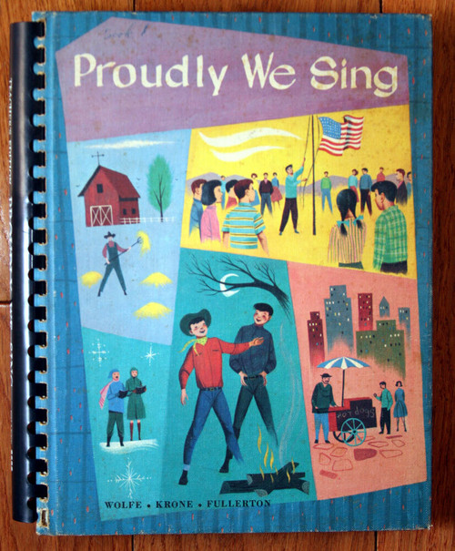 Proudly We Sing 1958 Together-We-Sing Music Book Follett Publishing Wolfe/Krone