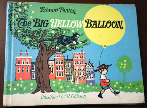 The Big Yellow Balloon by Edward Fenton 1967 Illustrated by Ob Ohlsson VINTAGE