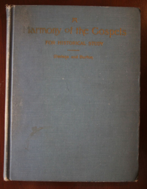 A Harmony of the Gospels for Historical Study 1932 Stevens/Burton Maps