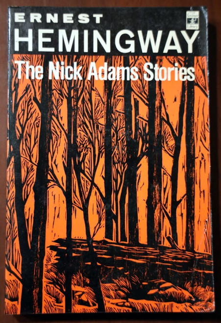 The Nick Adams Stories by Ernest Hemingway 1972 Vintage Paperback Scribner