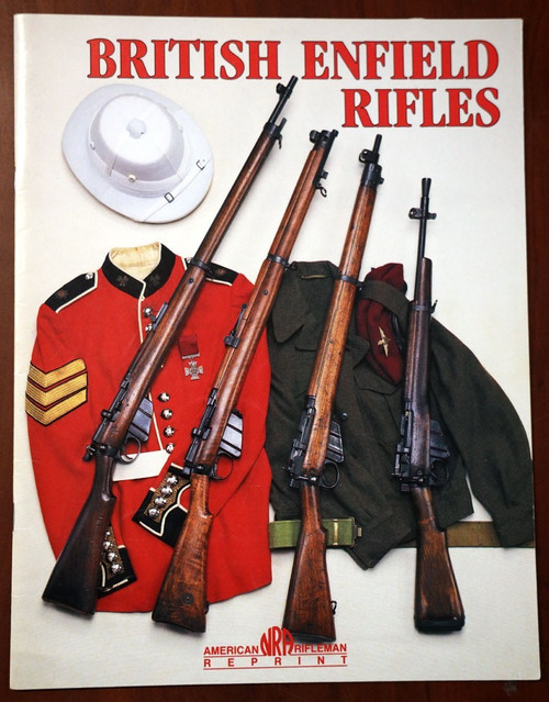 BRITISH ENFIELD RIFLES (1990) NRA Booklet National Rifle Association of America