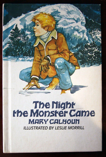 The Night the Monster Came by Mary Calhoun & Leslie Morrill 1982 Weekly Reader