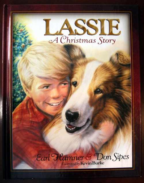 LASSIE A Christmas Story by Earl Hamner & Don Sipes 1997 Hardcover ILLUSTRATED