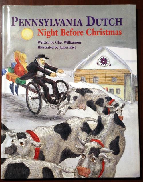 PENNSYLVANIA DUTCH NIGHT BEFORE CHRISTMAS by Chet Williamson & James Rice 2001
