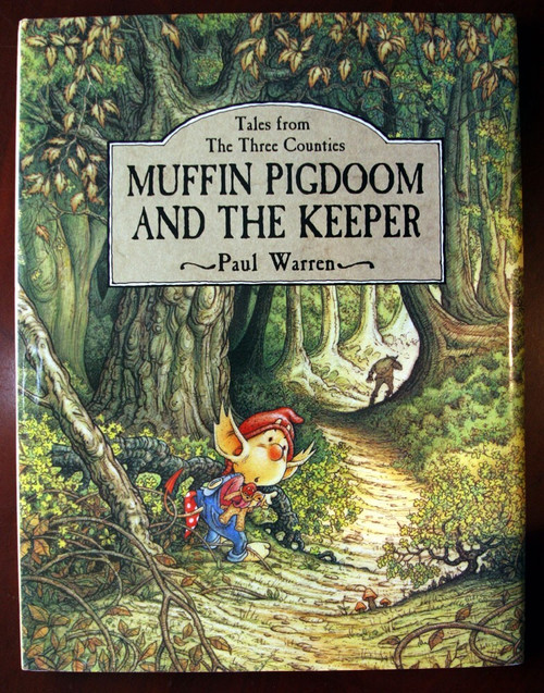 MUFFIN PIGDOOM AND THE KEEPER by Paul Warren 1996 First Edition HC/DJ
