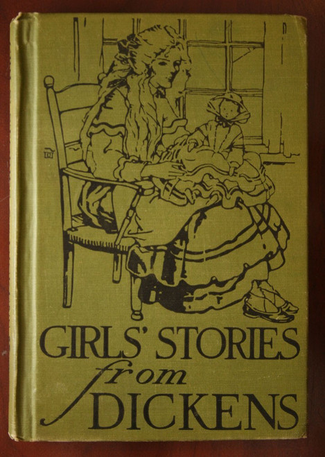 Girls' Stories from Dickens by Elizabeth Lodor Merchant & Clara M. Burd 1929