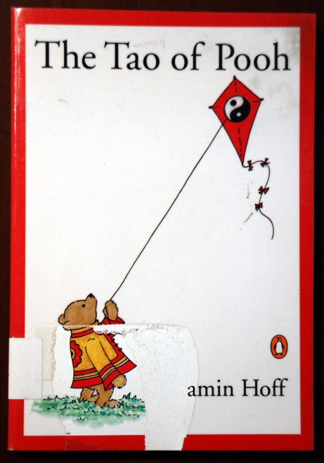 The Tao of Pooh by Benjamin Hoff 1983 Vintage Paperback - Penguin Books [Winnie]