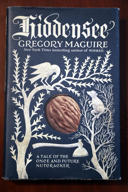 HIDDENSEE by Gregory Maguire 2017 First Edition Fantasy Fiction HC/DJ Nutcracker