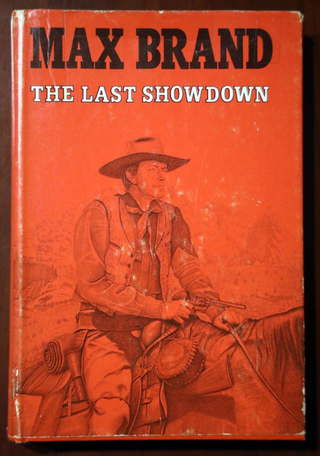 The Last Showdown by Max Brand 1975 Silver Star Western HC/DJ Vintage Book