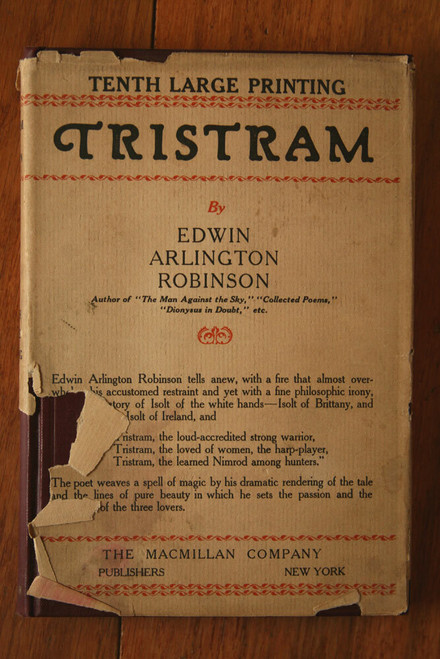 TRISTRAM by Edwin Arlington Robinson 1927 HC/DJ Macmillan 10th Large Printing
