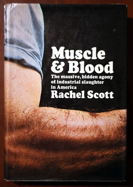 Muscle & Blood by Rachel Scott 1974 First Edition 1st Printing HC/DJ Americana