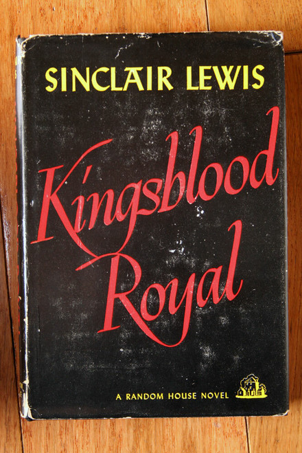 Kingsblood Royal by Sinclair Lewis 1947 HC/DJ Vintage Novel Book Club Edition