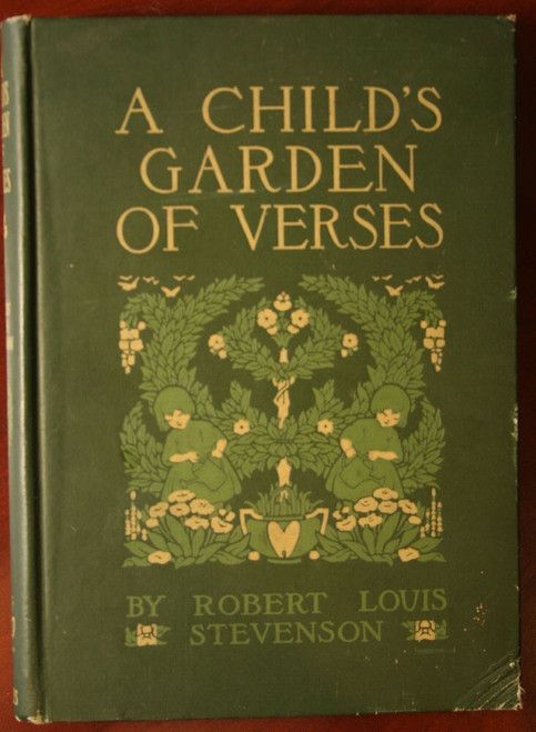 A Child's Garden of Verses by Robert Louis Stevenson 1909 Illustrated Antique HC