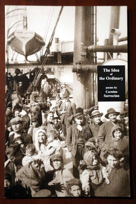 The Idea of Ordinary by Carmine Sarracino 2003 Poetry Book Immigration Poems