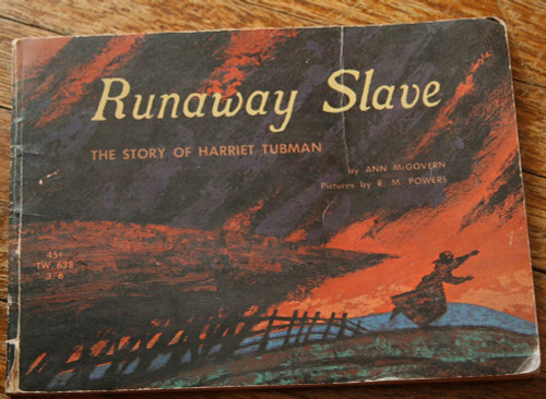Runaway Slave: The Story of Harriet Tubman by Ann McGovern 1965 Scholastic TW638