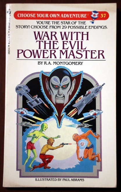War With the Evil Power Master by R.A. Montgomery CHOOSE YOUR OWN ADVENTURE #37