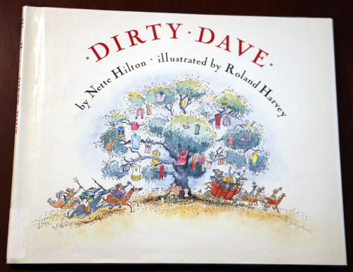 DIRTY DAVE by Nette Hilton & Roland Harvey 1990 HC/DJ Vintage Children's Book