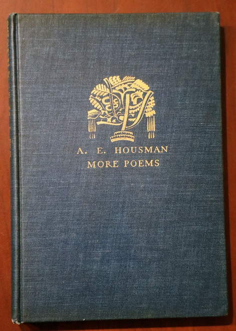 A.E. Housman MORE POEMS 1936 Vintage Hardcover Poetry Book Alfred A. Knopf