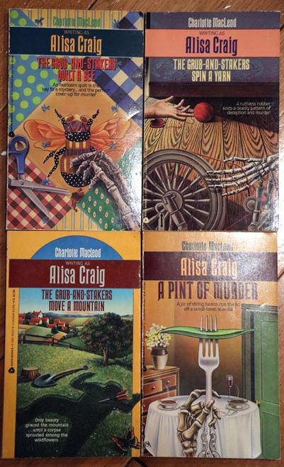 CHARLOTTE MACLEOD as Alisa Craig GRUB-AND-STAKERS Spin a Yarn, Quilt a Bee + LOT