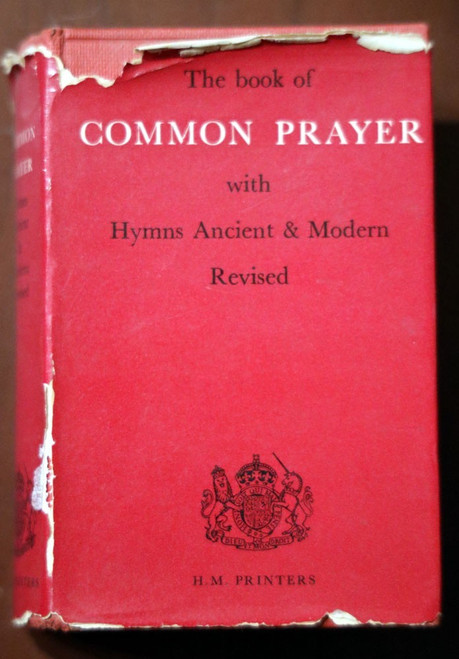 The Book of COMMON PRAYER with Hymns Ancient & Modern 1968 HC/DJ H.M. Printers