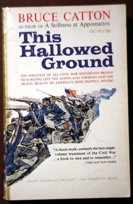 This Hallowed Ground by Bruce Catton 1961 Vintage Cardinal Paperback CIVIL WAR