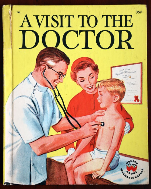 A Visit to the Doctor 1960 Wonder Books Vintage Hardcover #733 Berger/Tidwell