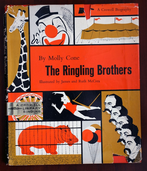 The Ringling Brothers by Molly Cone 1971 HC/DJ Illustrated by James/Ruth McCrea