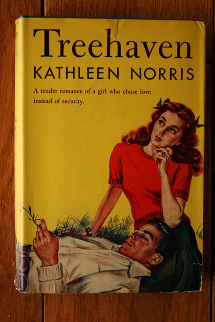 Treehaven by Kathleen Norris HC/DJ 1946 Vintage Romance Novel Triangle Books
