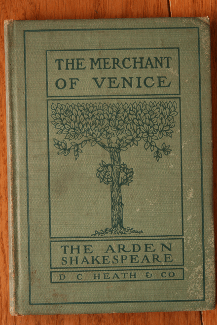 The Merchant of Venice - The Arden Shakespeare 1916 H.L. Withers D.C. Heath & Co