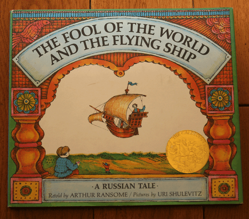 The Fool of the World and the Flying Ship by Arthur Ransome & Uri Shulevitz 1968
