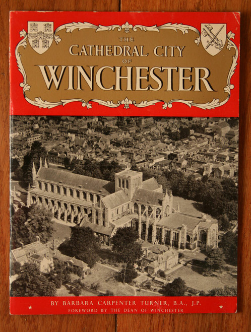 The Cathedral City of Winchester by Barabara Carpenter Turner 1970s Pitkin Guide