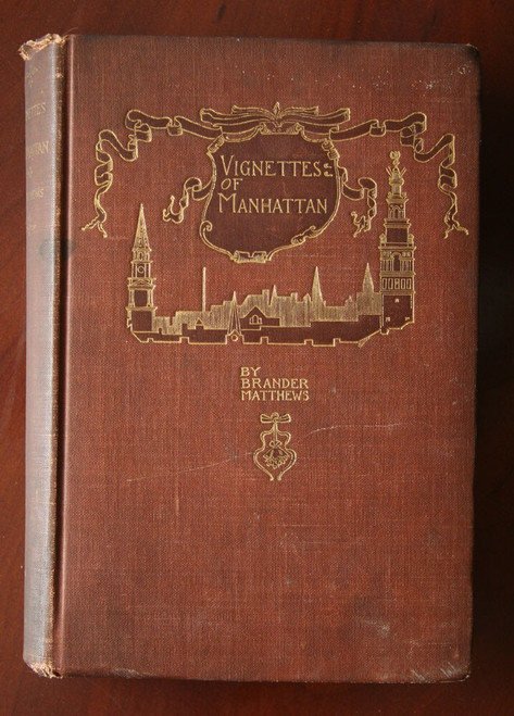 Vignettes of Manhattan by Brander Matthews 1894 Illustrated Antique Book RARE