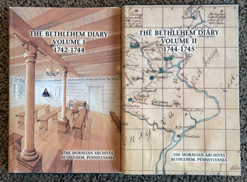 THE BETHLEHEM DIARY Volume I & II MORAVIAN CHURCH in Pennsylvania [1742-1745] PA
