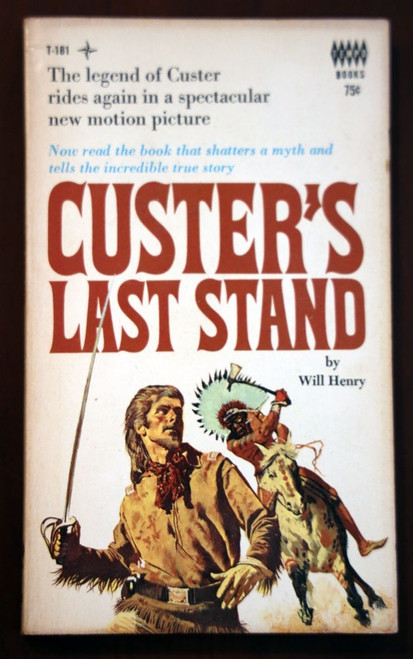 Custer's Last Stand by Will Henry 1968 1st Printing Tempo Books Paperback T-181