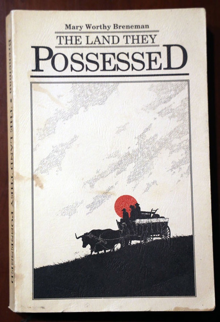 The Land They POSSESSED by Mary Worthy Breneman 1989 South Dakota - Brookings SD