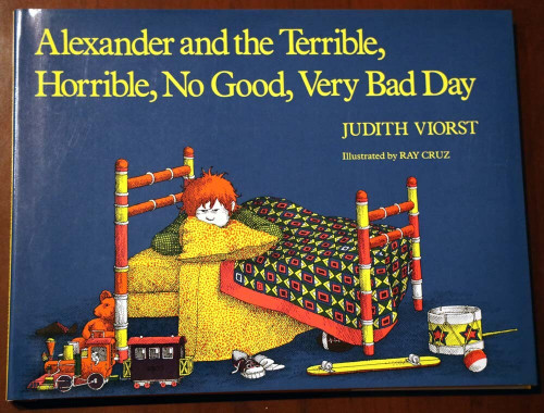 Alexander and the Terrible, Horrible, No Good, Very Bad Day by Judith Viorst HC