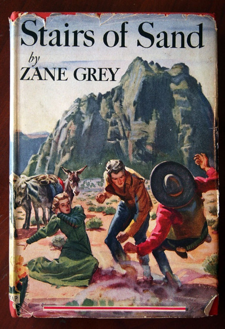 Stairs of Sand by Zane Grey 1928 Grosset & Dunlap Vintage Western Novel HC/DJ