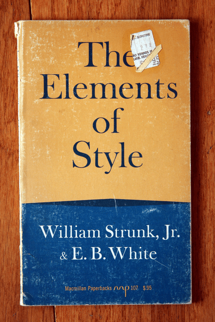 The Elements of Style by William Strunk & E.B. White 1971 Macmillan Paperback