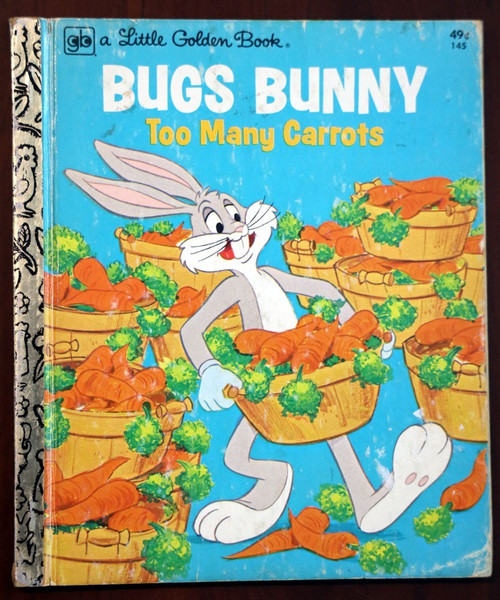 BUGS BUNNY Too Many Carrots 1976 Vintage Little Golden Book #145 Jean Lewis