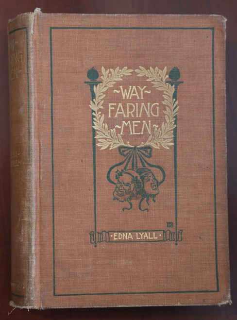 WAYFARING MEN by Edna Lyall 1897 Longmans, Green & Co. Antique Novel Hardcover