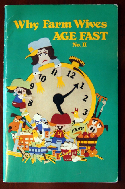 Why Farm Wives Age Fast No. II by Eleanor Jacobs 1986 Illustrated Humor