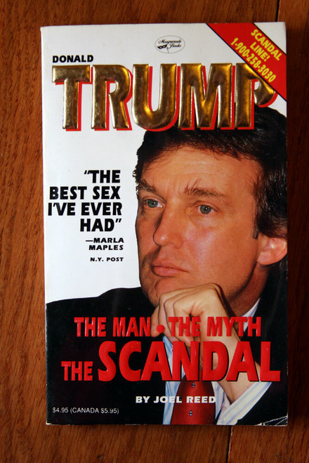 DONALD TRUMP: The Man, Myth, Scandal by Joel Reed 1990 Paperback 1st Printing